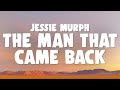 Jessie Murph The Man That Came Back
