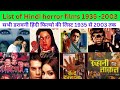 List Of Hindi Horror Films 1935 2003 सभी डरावनी हिंदी फिल्मो