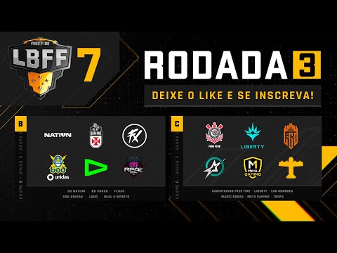 LBFF 7 - Rodada 3 - Grupos B e C | Free Fire