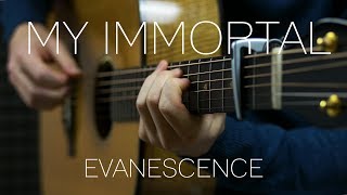 Evanescence - My Immortal - Fingerstyle Guitar Cover