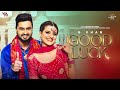 Good Luck Official Video G Khan Roshan Prince Saira Gurpreet Ghuggi Punjabi Song 2023