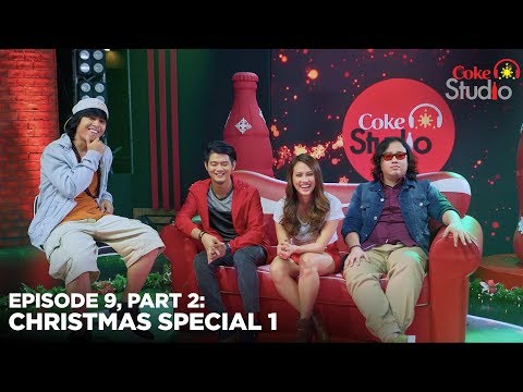 Coke Studio PH Episode 9, Part 2: Christmas Special 1