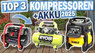 AKKU KOMPRESSOREN 2025: Diese 3 Modelle MUSST du kennen!