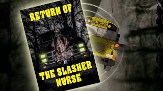 Return of the Slasher Nurse DRIVE IN