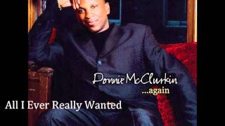 Donnie McClurkin- All I Ever Really Wanted