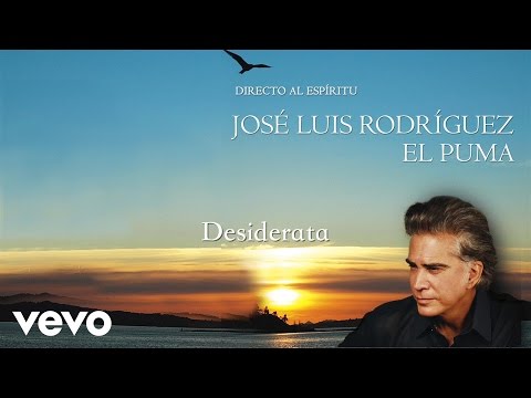 Jose Luis Rodriguez - Desiderata