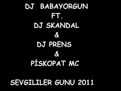 Beat Dj Babayorgun - Sevgililer günü 2011 (Ft. Dj Skandal A.k.a Erşan & Dj Prens & Piskopat Mc)