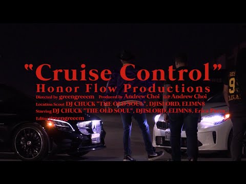 Honor Flow Productions  - Cruise Control (Official Music Video)