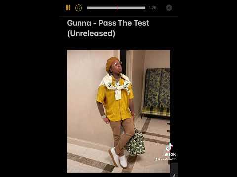 Gunna - Pass The Test (Unreleased) Official Audio