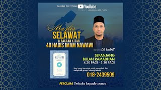 Download lagu MAJIS SELAWAT & PENGAJIAN HADIS 40 IMAM NAWAWI BERSAMA DR UMAY (SEPANJANG RAMADAN) mp3