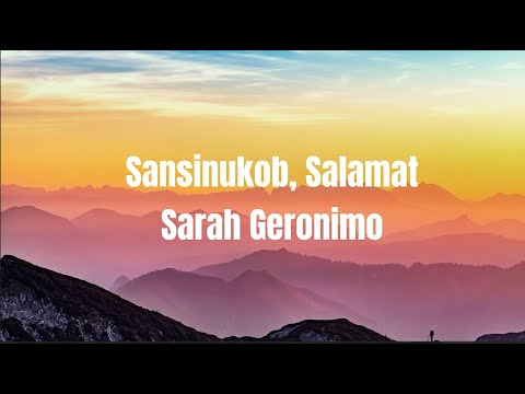 Sansinukob, Salamat - Sarah Geronimo Lyrics