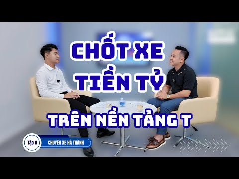 CÔNG THỨC 5 BƯỚC: BIẾN VIDEO TIK..TOK THÀNH HỢP ĐỒNG XE TIỀN TỶ CỦA GEN Z