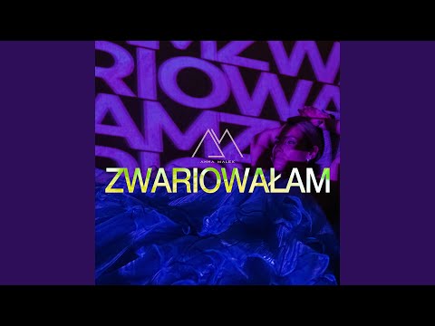 Zwariowałam