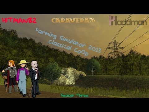 Farming Simulator 2013 CoOp - S3E17