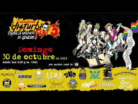 International Disturbio Fest 3 CONTRA LA VIOLENCIA DE GÉNERO