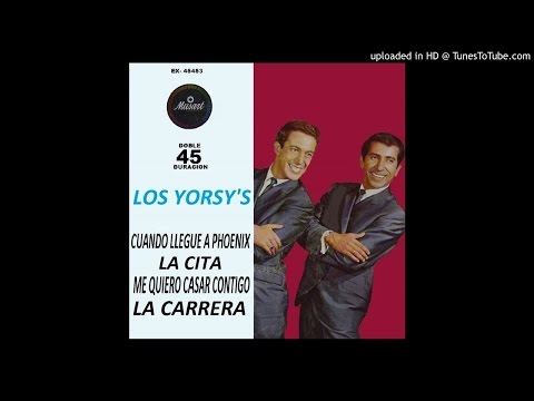 Los Yorsy's - Cuando Llegue A Phoenix