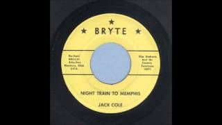 Jack Cole - Night Train To Memphis - Rockabilly 45