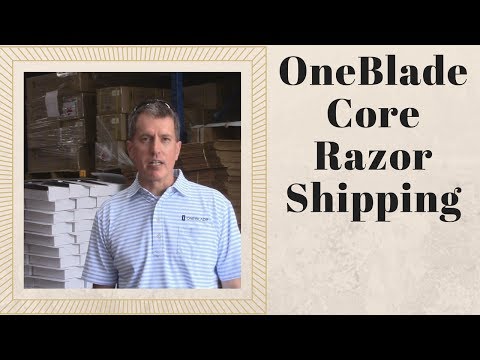 OneBlade Core Razor Shipping