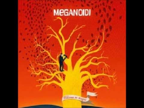 MEGANOIDI - Ogni attimo