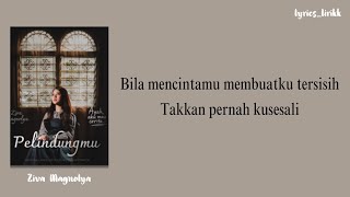 Download lagu Ziva Magnolya Pelindungmu OST. Ayah, aku mau cerita Lirik mp3 Download lagu Ziva Magnolya Pelindungmu OST. Ayah, aku mau cerita Lirik mp3