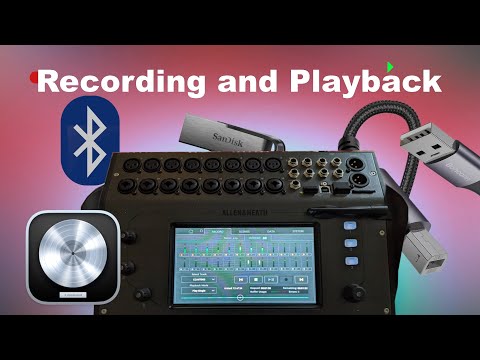 Recording and Playback Allen & Heath CQ18T Digital Mixer