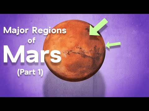 The Major Regions Of Mars: Part 1 -- (Mars Academy Episode 2)