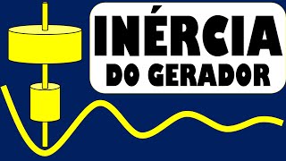 O sistema elétrico precisa de INÉRCIA mínima