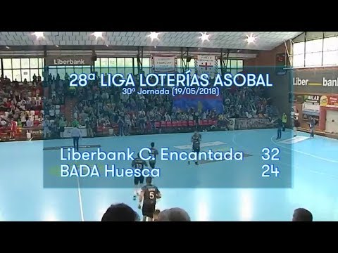 LIGA LOTERIAS ASOBAL J30 Liberbank C. Encantada - BADA Huesca 32-24