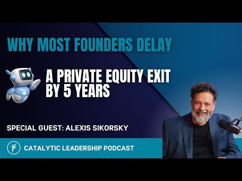 Why Most Founders Delay a Private Equity Exit by 5 Years