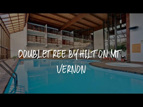 Doubletree By Hilton Mt. Vernon Review - Mount Vernon , United States of America