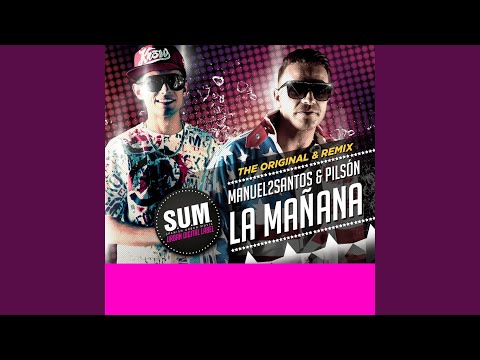 La Mañana (Latin Version)
