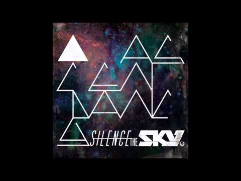 Silence The Sky - Ascendancy - Single 2013