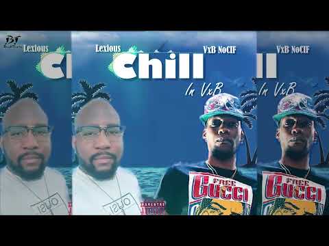 Lexious FT VXB Nocif - Chill in VXB octobre 2022