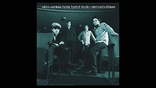 Wilco - A Magazine Called Sunset (YHF demo)