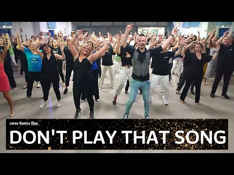 DON'T PLAY THAT SONG coreo Hantos Djay - Linedance 2023