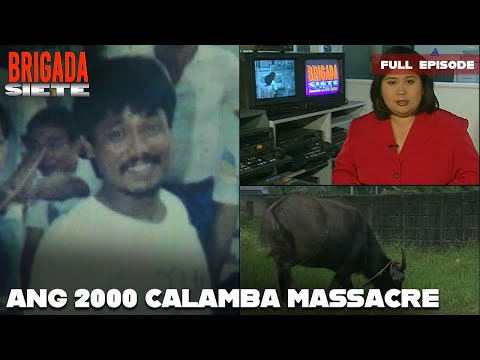 Pagnanakaw ng kalabaw, naging mitsa ng isang masaker sa Calamba? | Brigada Siete