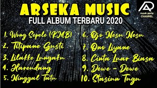 Download lagu ARSEKA MUSIC FULL ALBUM 2020 GEDRUK SERAGENAN mp3