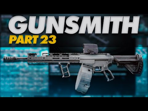 Gunsmith Part 23 Patch 0.14 - Mechanic Task Guide - Escape From Tarkov