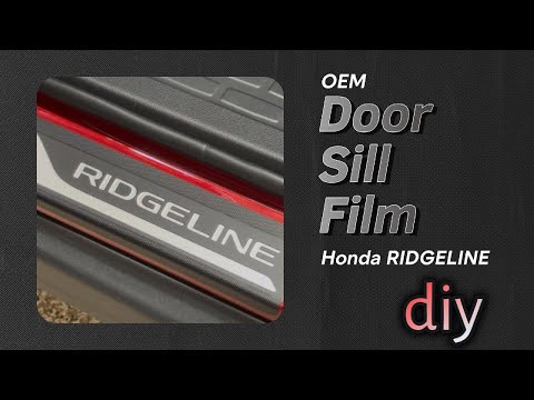 DIY Install of Honda OEM Door Sill Protection Film on a Honda Ridgeline