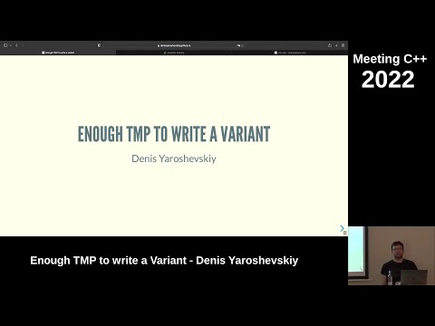 Enough TMP to write a Variant - Denis Yaroshevskiy - Meeting C++ 2022