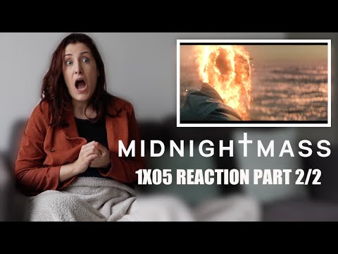 MIDNIGHT MASS 1X05 "GOSPEL" REACTION PART 2/2