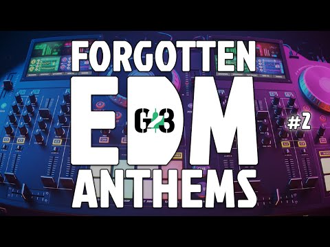EDM Forgotten ANTHEMS #2 - Armin Van Buuren - Avicii - Tiesto - The Prodigy