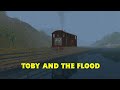 Toby And The Flood Trainz Remake