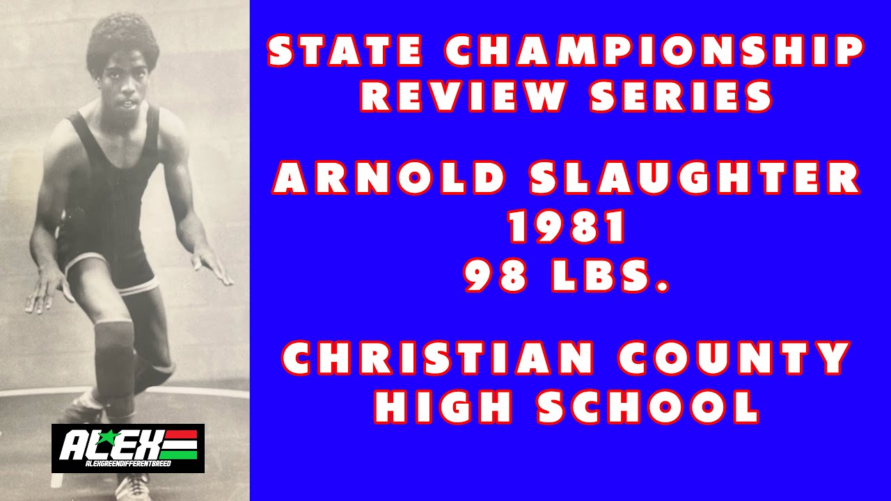 State Wrestling Championship match review w/ Arnold Slaughter (Christian County; 1981 98 lbs.)