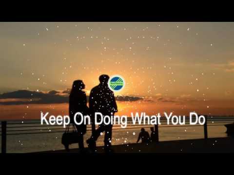 Keep On Doing What You Do -  Loving Caliber[ 2010s Pop Music]- BestMusic24
