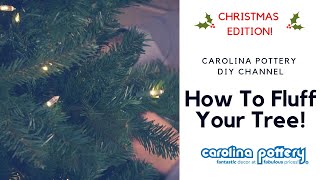 How to Fluff Your Artificial Christmas Tree