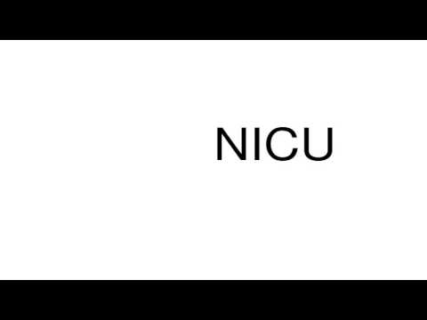 How to pronounce NICU