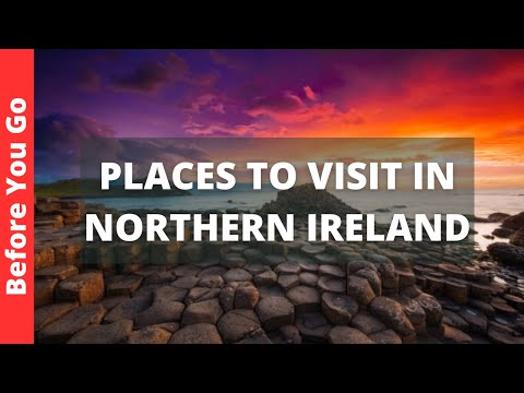 Northern Ireland Travel Guide: 13 BEST Things To Do In Northern Ireland (& Places to Visit)