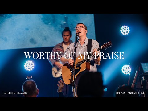 You're Worthy Of My Praise (feat. Jonathan Clarke)