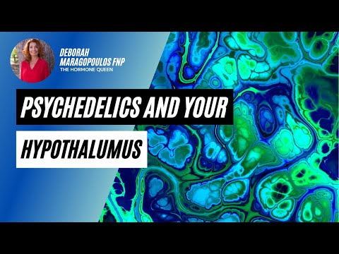 Psychedelics and your Hypothalamus
